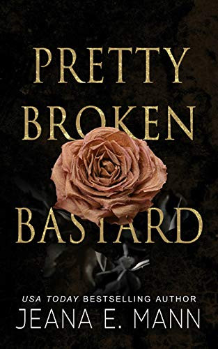 Pretty Broken Bastard - CraveBooks