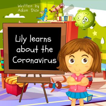 Lily Learns about the Coronavirus - Crave Books