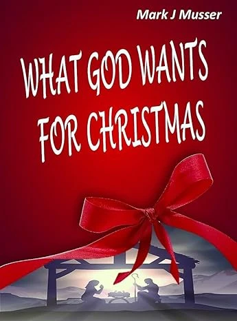 What God Wants for Christmas