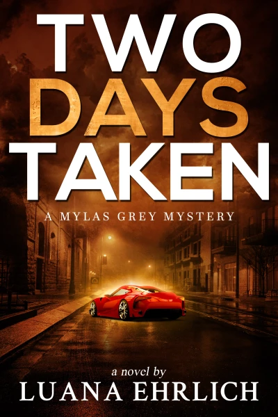 Two Days Taken: A Mylas Grey Mystery - CraveBooks