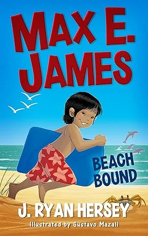 Max E. James: Beach Bound (Volume 1)