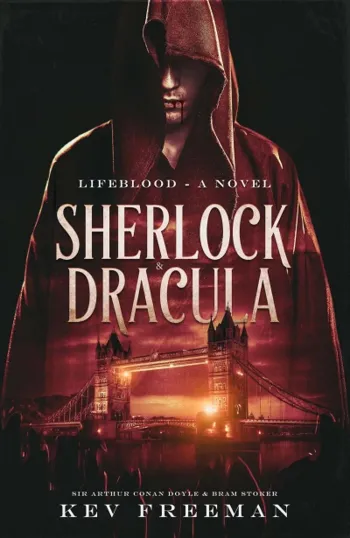 Sherlock & Dracula - Lifeblood - Crave Books