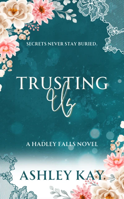 Trusting Us: A Hadley Falls Novel - CraveBooks