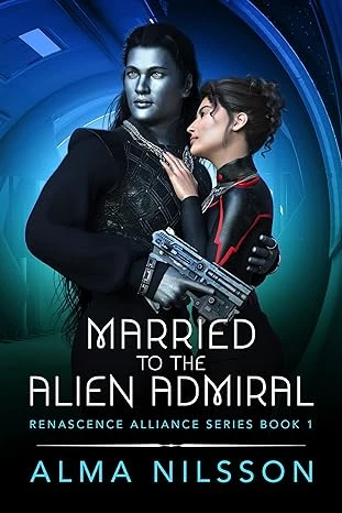 Married to the Alien Admiral - CraveBooks