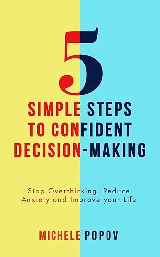 5 Simple Steps to Confident Decision-Making - CraveBooks