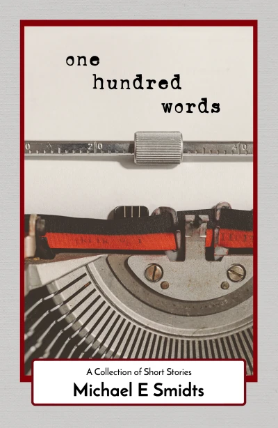 One Hundred Words: A Collection of Short Stories - CraveBooks