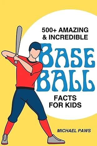 500+ Amazing & Incredible Baseball Facts for Kids - CraveBooks