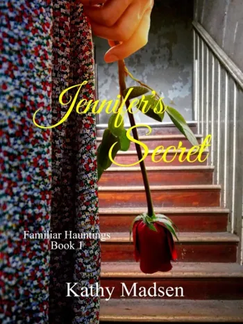 Jennifer's Secret, Book 1 of Familiar Hauntings Series