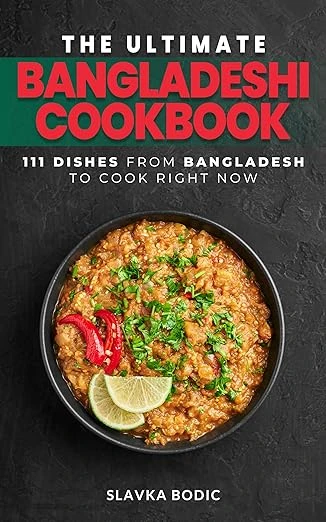 The Ultimate Bangladeshi Cookbook - CraveBooks