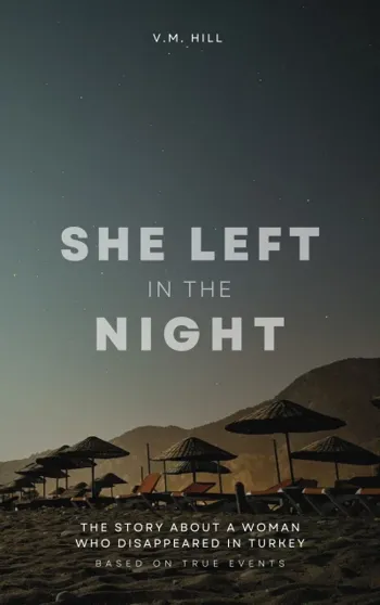 She left in the night