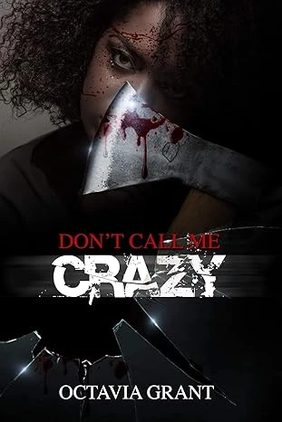 Don't Call Me Crazy