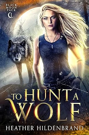 To Hunt A Wolf - CraveBooks