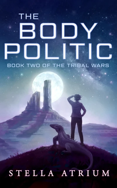 The Body Politic: Book II of The Tribal Wars