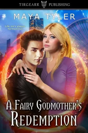 A Fairy Godmother's Redemption: The Magicals Series Book, #4