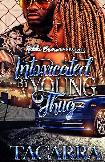 Intoxicated by a Young Thug - CraveBooks