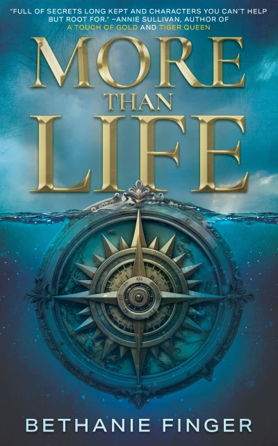 More Than Life: A YA Historical Fantasy