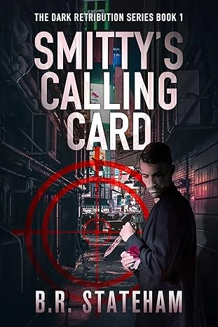 Smitty's Calling Card (The Dark Retribution Series Book 1)