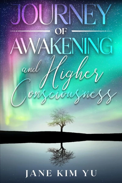 Journey of Awakening and Higher Consciousness - CraveBooks