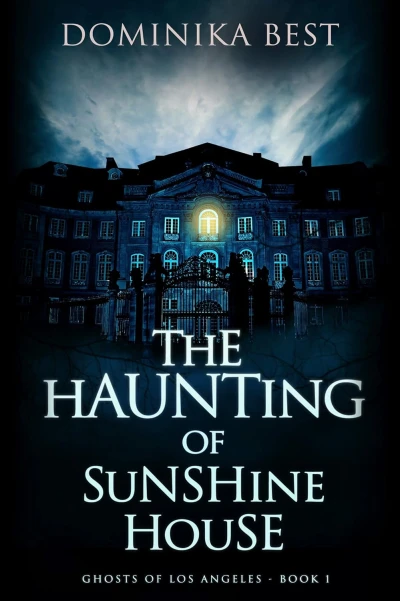 The Haunting of Sunshine House (Ghosts of Los Ange... - CraveBooks