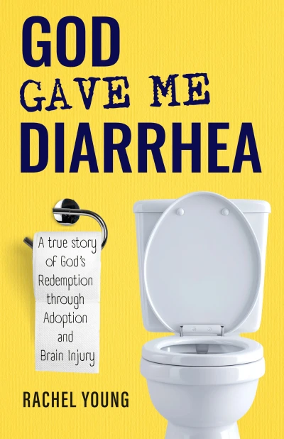 God Gave Me Diarrhea - CraveBooks