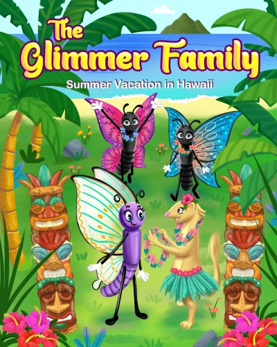 The Glimmer Family: Summer Vacation in Hawaii