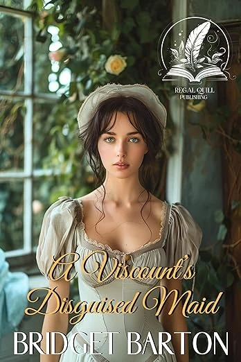A Viscount’s Disguised Maid - CraveBooks
