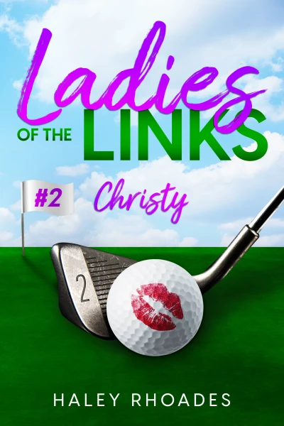 Ladies of the Links #2: Christy