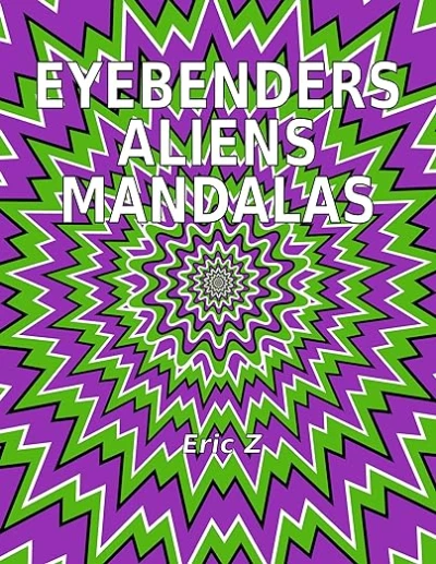 Eye Benders Aliens and Mandalas - CraveBooks
