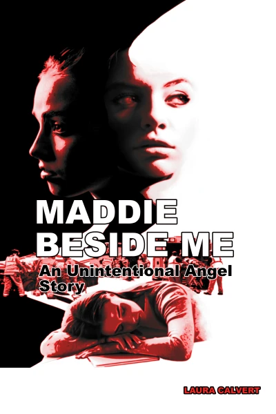 Maddie Beside Me: an Unintentional Angel Story - CraveBooks
