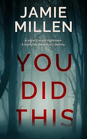 YOU DID THIS (Claire Wolfe Thrillers Book 1)