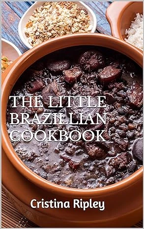 THE LITTLE BRAZILLIAN COOKBOOK - CraveBooks