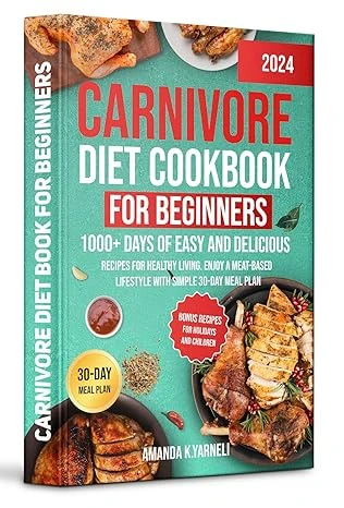 Carnivore Diet Cookbook For Beginners