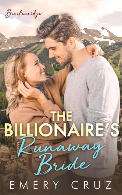 The Billionaire's Runaway Bride - CraveBooks