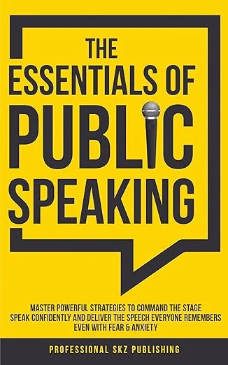 The Essentials of Public Speaking - CraveBooks