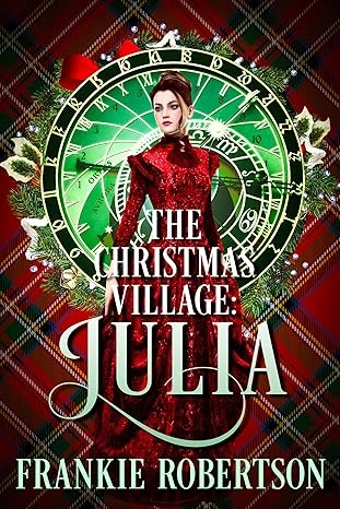 The Christmas Village: JULIA