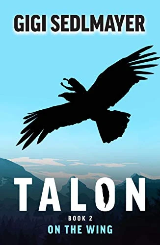 Talon, On the wing (Book 2 of 6) - CraveBooks