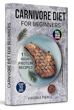 The Carnivore Diet For Beginners