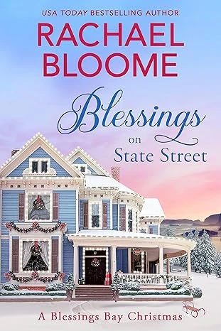 Blessings on State Street: A Blessings Bay Christmas (Blessings Bay Series Book 1)