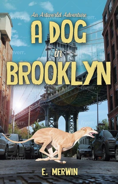 A Dog in Brooklyn, an Artworld Adventure - CraveBooks