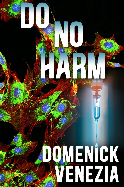 Do No Harm - A Medical Thriller of Risk, Reward, a... - CraveBooks