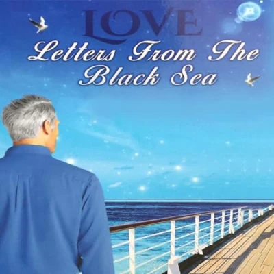 Love Letters From The Black Sea Kindle Edition