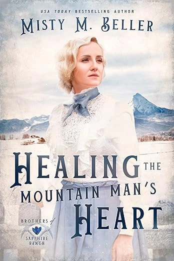 Healing the Mountain Man's Heart - CraveBooks