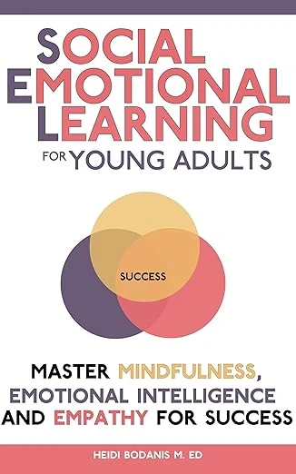 Social Emotional Learning for Young Adults - CraveBooks