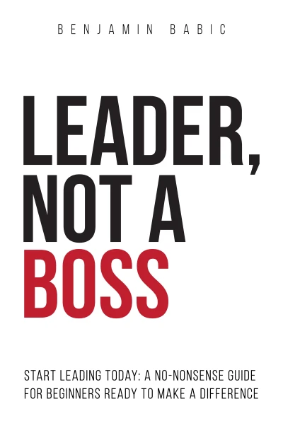 Leader, Not a Boss - CraveBooks