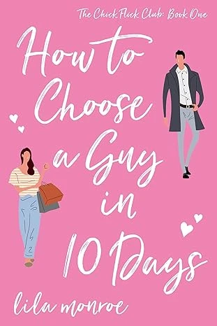 How to Choose a Guy in 10 Days - CraveBooks