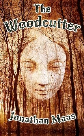 The Woodcutter: A Page-Turning Dark Fantasy Thriller