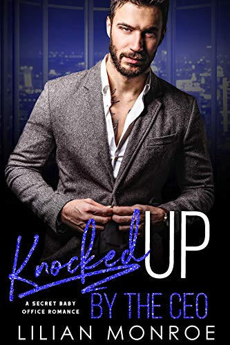 Knocked Up by the CEO - CraveBooks