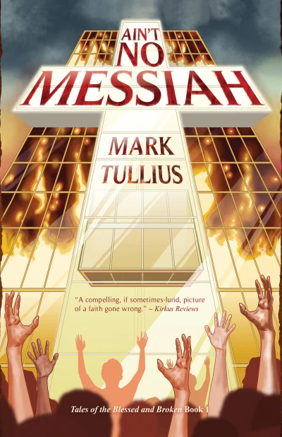 Ain't No Messiah: A Novel - CraveBooks