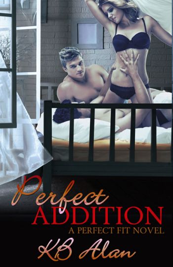 Perfect Addition (Perfect Fit Book 3) - CraveBooks