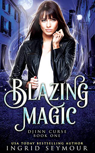 Blazing Magic - Crave Books